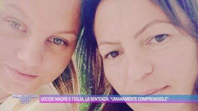 Uccide madre e figlia, la sentenza: "Umanamente comprensibile"