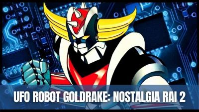 UFO Robot Goldrake, si torna ai robottoni ma in versione restaurata: ed è subito nostalgia