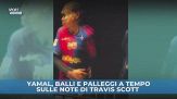 Yamal, palleggi a tempo di musica