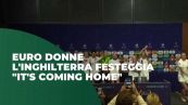 Euro donne, trionfa l'Inghilterra: scoppia la festa delle ragazze