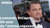Leonardo DiCaprio, 50 anni da "eterno ragazzo" di Hollywood