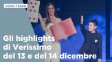 Gli highlights di Verissimo del 13 e del 14 dicembre