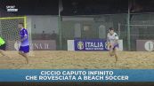 Caputo, che colpo a beach soccer!