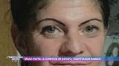 Mara Favro, il corpo in un dirupo: "Colpita con rabbia"