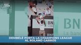Dembélé porta la Champions League al Roland Garros
