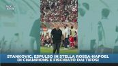 Tensione Stella Rossa: Stankovic fischiatissimo, video virale