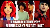 Netflix, tutte le novità di ottobre 2025: nel catalogo tornano le serie più amate di sempre