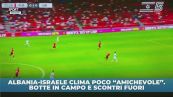Albania-Israele: rissa in campo e non solo
