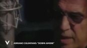 Adriano Celentano: "Dormi amore"