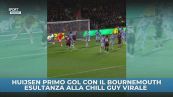 Huijsen come Chill Guy: esultanza virale
