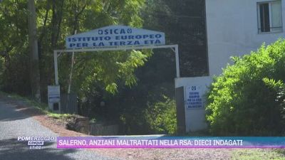 Salerno, anziani maltrattati nella rsa: dieci indagati