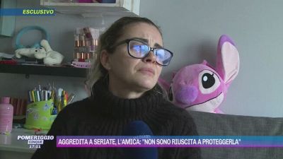 Aggredita a Seriate, l'amica: "Non sono riuscita a proteggerla"