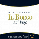 Agriturismo Il Borgo sul Lago Pizzo