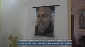 Caserta, lacrima sul volto di Padre Pio, analisi in corso