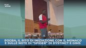 Pogba-Monaco, rito di iniziazione
