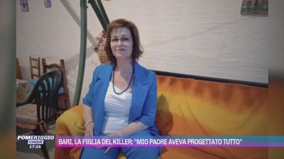 Bari, la figlia del killer: "Mio padre aveva progettato tutto"