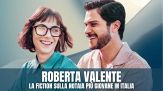 Roberta Valente – Notaio in Sorrento: c'è grande attesa per Maria Vera Ratti, al suo debutto come protagonista assoluta in una fiction Rai
