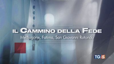 Stasera speciale Tg5 Il cammino della fede