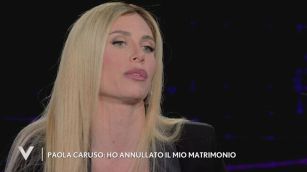 Paola Caruso: "Ho annullato il mio matrimonio"
