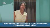 Yamal, nuova promessa: "Tolgo le sopracciglia se…"
