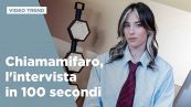 Chiamamifaro, l'intervista in 100 secondi
