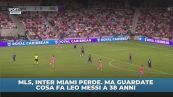 Messi perde, ma fa un gol da sballo