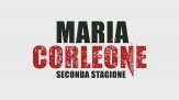 Stasera su Canale 5, l'ultima puntata della seconda stagione di "Maria Corleone"