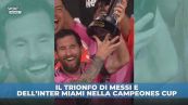 Messi alza il suo 49° trofeo: l'Inter Miami vince la Campeones Cup