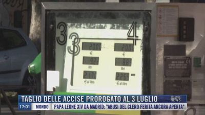 Breaking News delle 17.00 | Taglio delle accise prorogato al 3 luglio