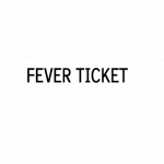Fever Ticket