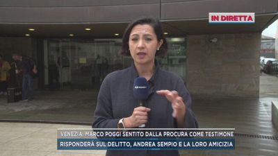 Venezia, Marco Poggi sentito dalla Procura come testimone