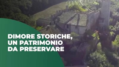 Dimore storiche, un patrimonio da preservare