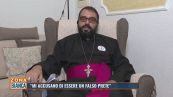 Monsignor Salvatore Corrado: "Mi accusano di essere un falso prete"