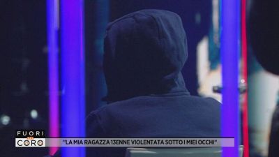"La mia ragazza 13enne violentata sotto i miei occhi"