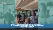 Balotelli: duro allenamento in palestra