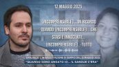 Garlasco, l'intercettazione di Sempio del 12 maggio 2025
