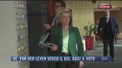 Breaking News delle 11.00 | Ue, Von Der Leyen verso il bis: oggi il voto