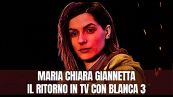 Blanca 3, Maria Chiara Giannetta torna con nuove sfide personali: cosa vedremo