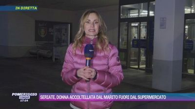 Seriate, donna accoltellata dal marito fuori dal supermercato - Tutti gli aggiornamenti