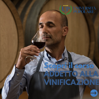UNIVERSITA' POPOLARE#addetto vinificazione