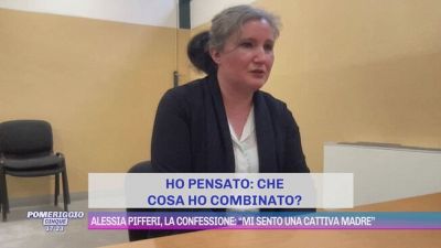 Alessia Pifferi, la confessione:" Mi sento una cattiva madre"