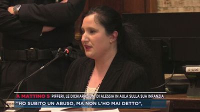 Pifferi, le dichiarazioni di Alessia in aula sulla sua infanzia