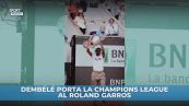 Dembélé porta la Champions League al Roland Garros
