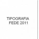 Tipografia Fede 2011