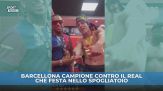 Barcellona campione, che festa!