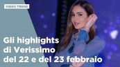 Gli highlights di Verissimo del 22 e del 23 febbraio