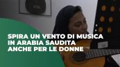 Le donne in Arabia Saudita che finalmente studiano musica