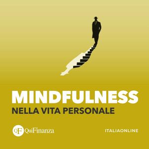 La mindfulness nella vita personale
