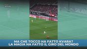 Ma che tocco ha fatto Kvara?