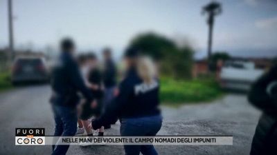 Nelle mani dei violenti: il campo nomadi degli impuniti